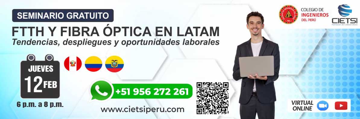 SEMINARIO GRATUITO FTTH Y FIBRA ÓPTICA EN LATAM 2026